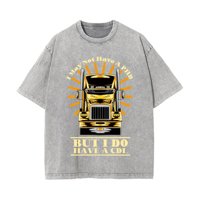 I May Not Have A PHD Stone Wash Graphic Tee-INNBLAC