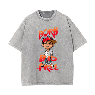 Born To Be A Bad And Free Graphic Tee-INNBLAC