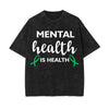 Mental Health Is Health Washed Tee-INNBLAC