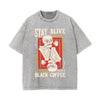 Stay Alive Black Coffee Graphic Tee-INNBLAC