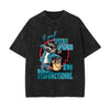 I Put The FUN In Dysfunctional Graphic Tee-INNBLAC